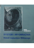 System i wyobraźnia wokół malarstwa Witkacego