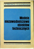 Modele niezawodnościowe obiektów technicznych