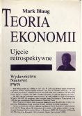 Teoria ekonomii Ujęcie retrospektywne