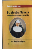 Bł siostra Sancja Janina Szymkowiak serafitka
