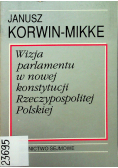 Wizja parlamentu w nowej konstytucji Rzeczypospolitej Polskiej