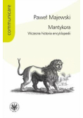 Mantykora. Wczesna historia encyklopedii
