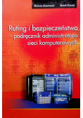 Ruting i bezpieczeństwo - podręcznik administratora sieci komputerowych