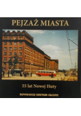 Pejzaż miasta – 55 lat Nowej Huty Wystawa fotograficzna