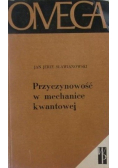 Przyczynowość w mechanice  kwantowej