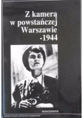Z kamerą w powstańczej Warszawie 1944