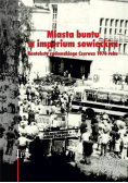 Miasta buntu w imperium sowieckim