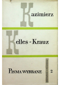 Kelles Krauz Pisma wybrane Tom II