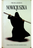 Nowicjuszka Księga druga trylogii czarnego maga