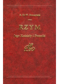 Rzym Jego Kościoły i Pomniki reprint 1902 r.