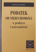 Podatek od nieruchomości w praktyce i orzecznictwie
