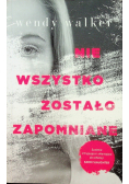 Nie wszystko zostało zapomniane