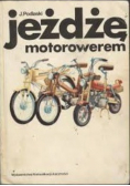 Jeżdżę motorowerem