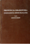 Prowincja Krakowska Zgromadzenie Sióstr Felicjanek Tom II część 3