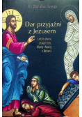 Dar przyjaźni z Jezusem