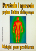Porażenia i oparzenia prądem i łukiem elektrycznym