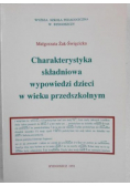 Charakterystyka składniowa wypowiedzi dzieci w wieku przedszkolnym