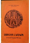 Obrona Lwowa od 1 do 22 listopada 1918 roku 1919 r.