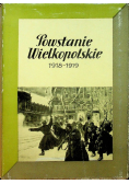 Powstanie Wielkopolskie 1918 - 1919