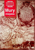 Kronika miasta Poznania nr 1 Mury miejskie