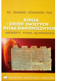 Biblia zbiór świętych ksiąg kanonicznych