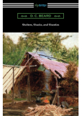 Shelters, Shacks, and Shanties