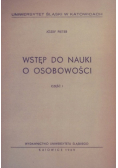 Wstęp do nauki o osobowości Część I