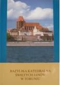 Bazylika katedralna Świętych Janów w Toruniu