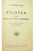 Filotea czyli droga do życia pobożnego 1928 r.