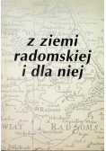 Z Ziemi Radomskiej i dla niej