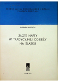Złote Hafty w tradycyjnej odzieży na Śląsku