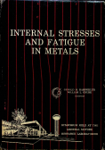 Internal Stresses and Fatigue in Metals