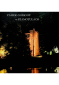 Zamek Górków w Szamotułach