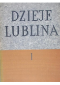 Dzieje Lublina Tom I
