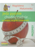 Jedz pysznie chudnij cudnie