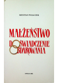 Małżeństwo Doświadczenie Obdarowania