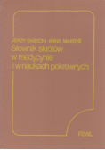 Słownik skrótów w medycynie i naukach pokrewnych