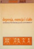 Depresja esencja i ciało