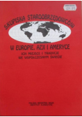 Skupiska Staroobrzędowców w Europie, Azji i Ameryce: ich miejsce i tradycje we współczesnym świecie