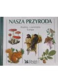 Nasza Przyroda Rośliny i zwierzęta Europy