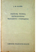 Ogólna teoria zatrudnienia procentu i pieniądza