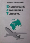 Ekonomiczne zagadnienia turystyki