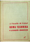 Nowa technika w przemyśle obuwniczym