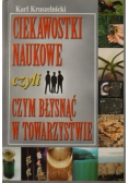 Ciekawostki naukowe czyli czym błysnąć w towarzystwie