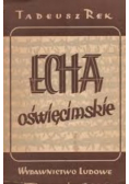 Echa oświęcimskie 1949 r.