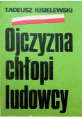 Ojczyzna chłopi ludowcy