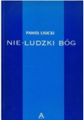 Nie - ludzki Bóg