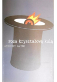 Poza kryształową kulą