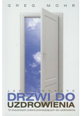 Jak otworzyć drzwi do uzdrowienia