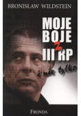 Moje boje z III RP i nie tylko